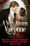 [Austen Anthology 02] • A Very Austen Valentine